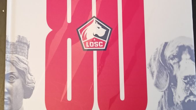 Livre officiel des 80 ans du LOSC